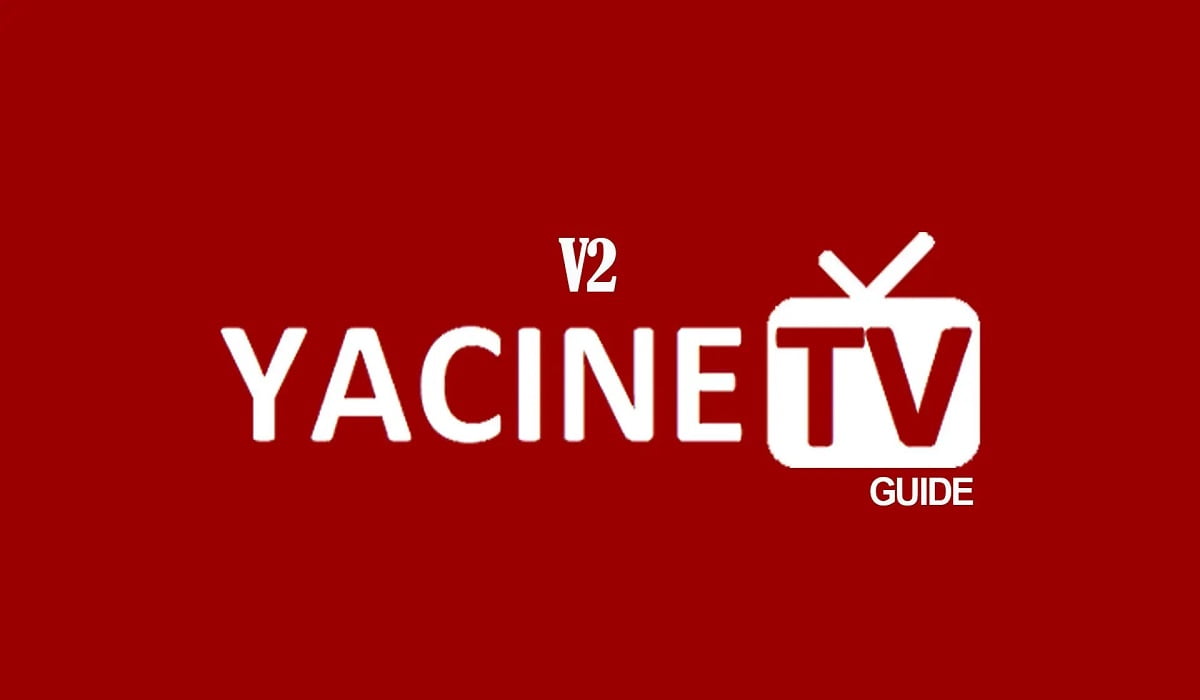 تحميل تطبيق ياسين تي في yacine tv للأندرويد اخر اصدار 2022 لمشاهدة القنوات المشفرة