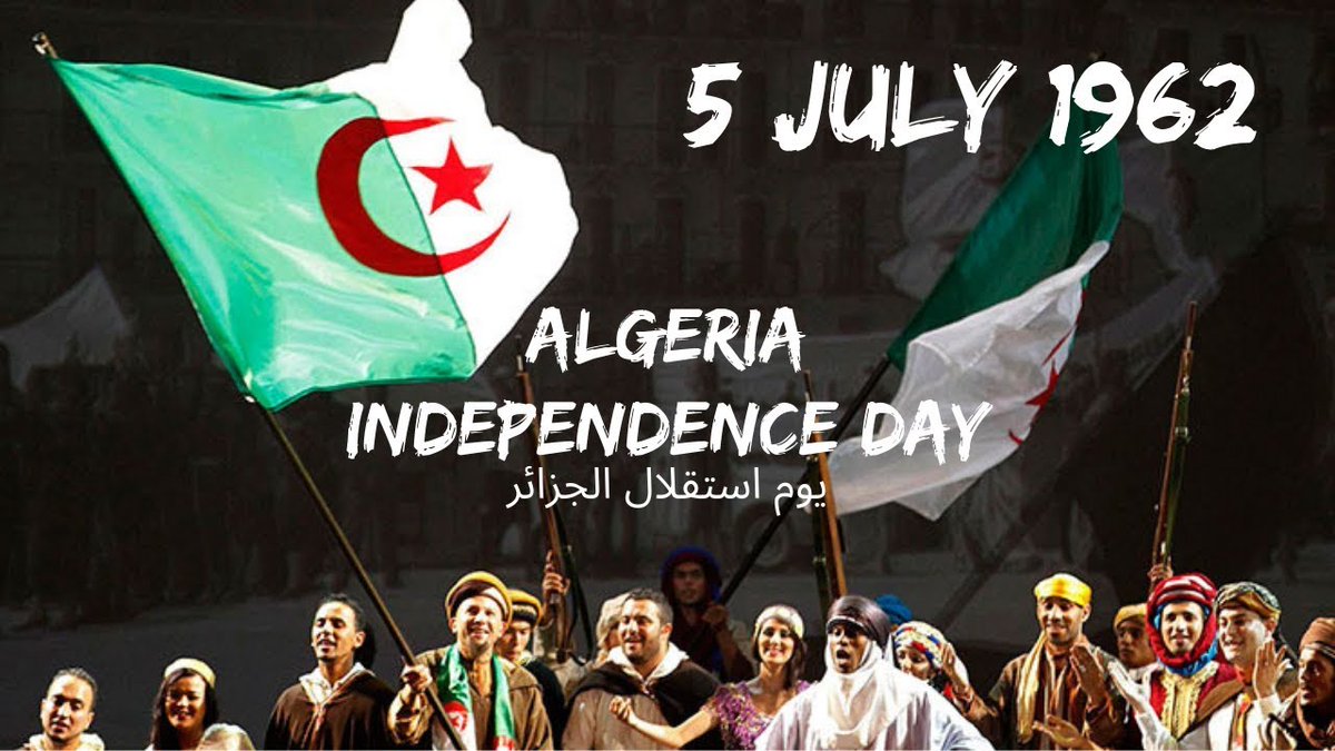 عبارات تهنئة عن عيد الاستقلال الجزائري 2023